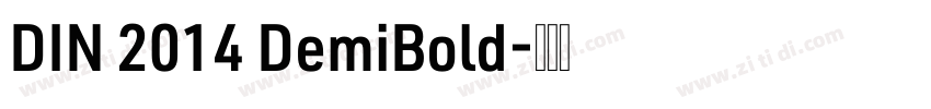 DIN 2014 DemiBold字体转换